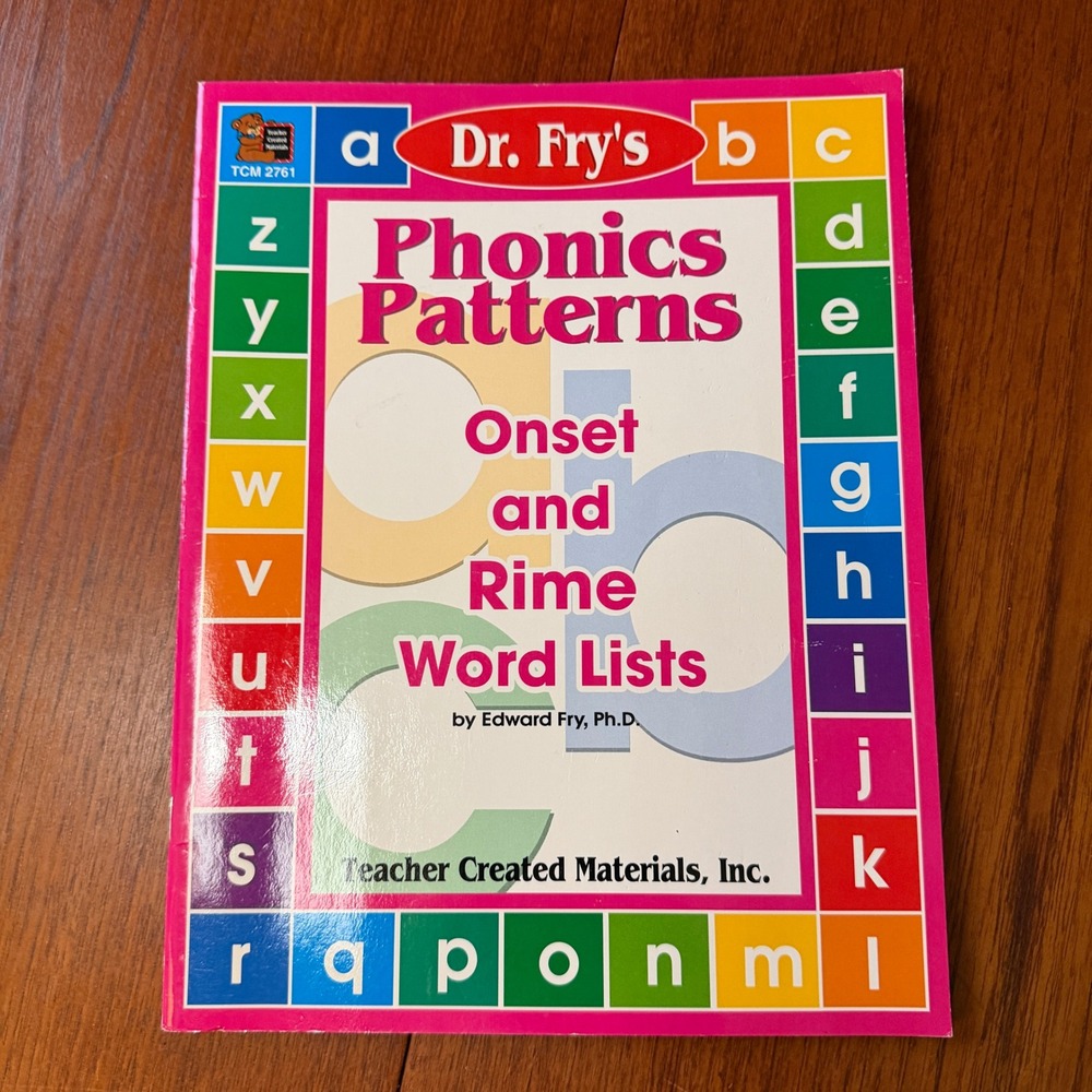 Teacher Created Materials Dr. Fry's Phonics Patterns Onset Rime Word Lists Book